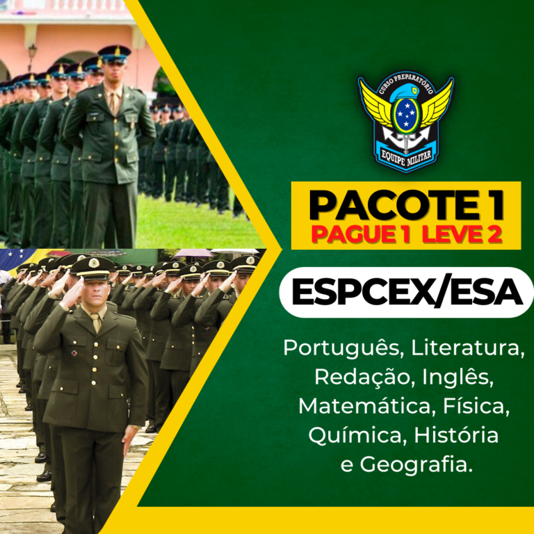 PACOTE EXÉRCITO ESPCEX E ESA 2024 Equipe Militar