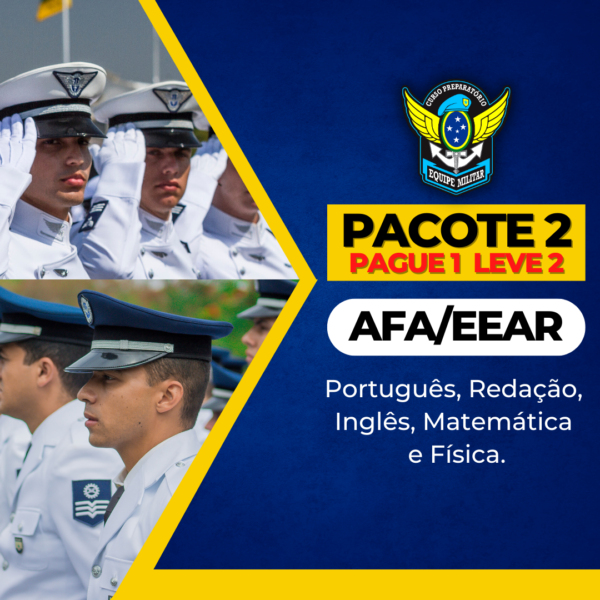 PACOTE AERONÁUTICA <br>AFA E EEAR 2024